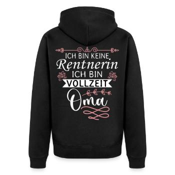 Rentnerin Rente Pension Oma - Unisex Premium Bio Zip Hoodie - Schwarz - Hinten - Nico (187cm)