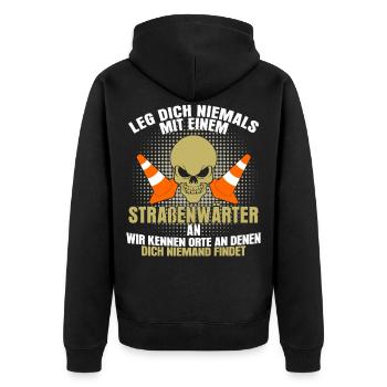 Straßenbauer Straßenwärter Spruch lustig - Unisex Premium Bio Zip Hoodie - Schwarz - Hinten - Nico (187cm)