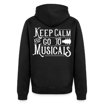 Bleib ruhig und geh zu Musicals Festival Musical - Unisex Premium Bio Zip Hoodie - Schwarz - Hinten - Nico (187cm)