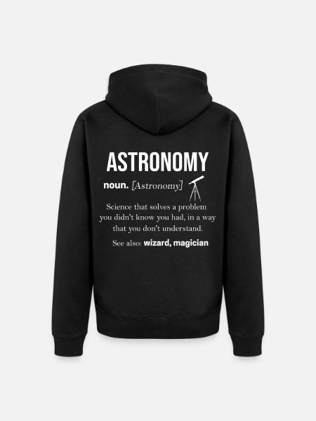 Astronomy Universe Space Galaxy Astrophysics - Unisex Premium Organic Zip Hoodie - black