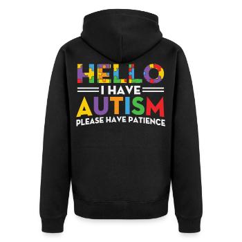 Autismus Hello i have Autism Please Have Patience - Unisex Premium Organic Zip Hoodie - black - Back - Nico (187cm)