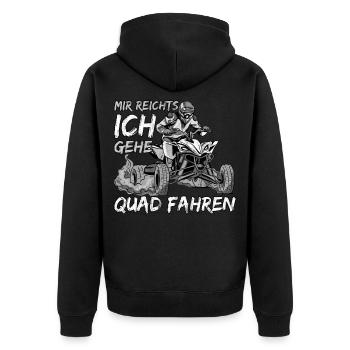 Mir Reichts Ich Gehe Quad Fahren Geschenk - Unisex Premium Bio Zip Hoodie - Schwarz - Hinten - Nico (187cm)