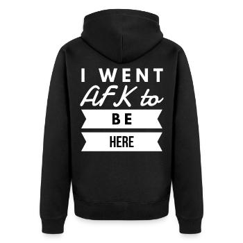 I Went AFK To Be Here Gamer Gaming - Unisex Premium Organic Zip Hoodie - black - Back - Nico (187cm)