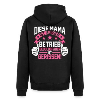 Mama Geduldsfaden Gerissen - Unisex Premium Bio Zip Hoodie - Schwarz - Hinten - Nico (187cm)