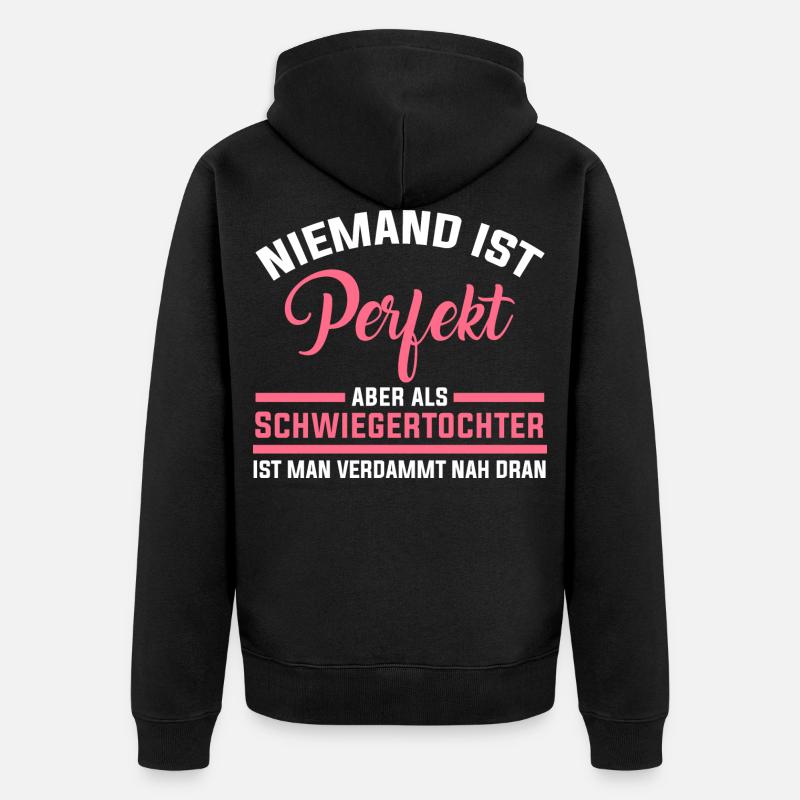Perfekte Schwiegertochter - Unisex Premium Bio Zip Hoodie - Schwarz