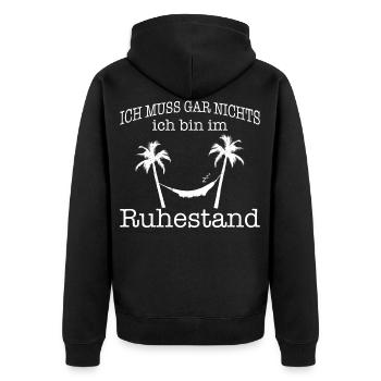 Ruhestand Spruch Pension Rentner Sprüche Rente - Unisex Premium Bio Zip Hoodie - Schwarz - Hinten - Nico (187cm)