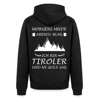 Tiroler Tirolerin Tirol Spruch Lustig - Unisex Premium Bio Zip Hoodie - Schwarz - Hinten - Nico (187cm)