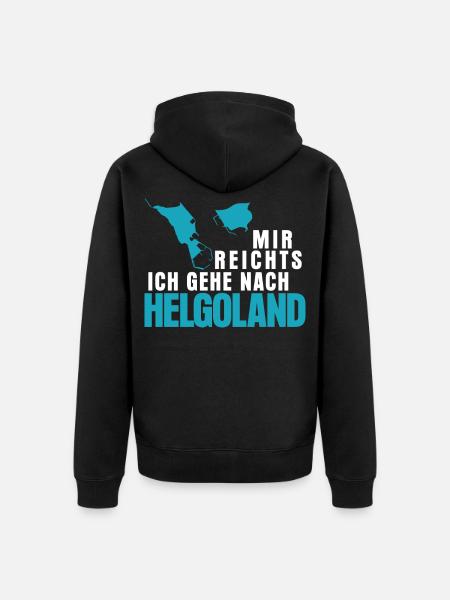 Helgoland Spruch - Mir reichts - Unisex Premium Bio Zip Hoodie - Schwarz