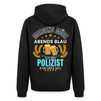 ICH BIN DER POLIZIST DIE GEILE SAU! POLIZEI SPRUCH - Unisex Premium Bio Zip Hoodie - Schwarz - Hinten - Nico (187cm)