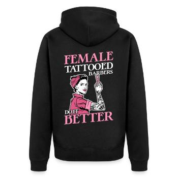 Female Tattooed Barbers Do It Better Hairdresser - Unisex Premium Bio Zip Hoodie - Schwarz - Hinten - Nico (187cm)