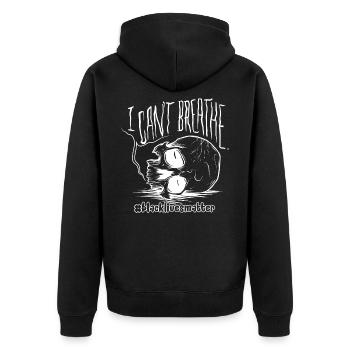 I can't breathe - black lives matter - Unisex Premium Organic Zip Hoodie - black - Back - Nico (187cm)