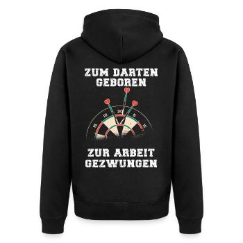 Zum Darten Geboren zur Arbeit gezwungen - Unisex Premium Bio Zip Hoodie - Schwarz - Hinten - Nico (187cm)