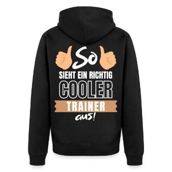 So sieht ein richtig cooler Trainer aus - Coach - Unisex Premium Bio Zip Hoodie - Schwarz - Hinten - Nico (187cm)