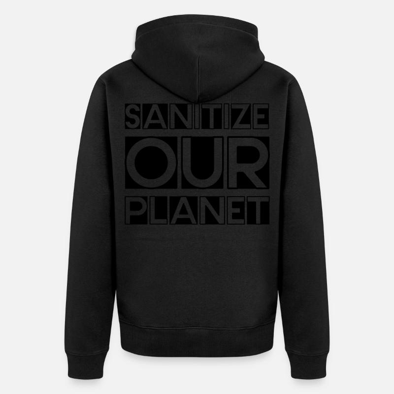 Sanitize Our Planet 2 - Veste à capuche bio Premium Unisexe - noir