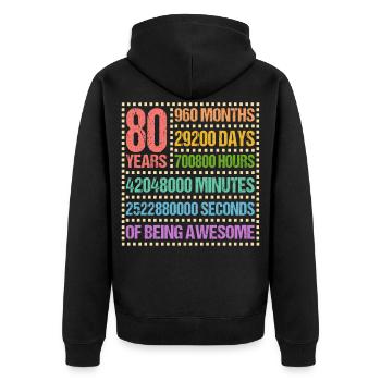80 Jahre Achtzig Geburtstag Geschenk - Unisex Premium Bio Zip Hoodie - Schwarz - Hinten - Nico (187cm)