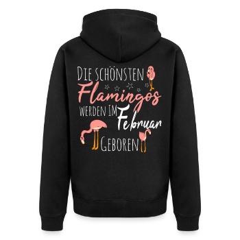 Februar Geburtstag Flamingo Spruch Lustig - Unisex Premium Bio Zip Hoodie - Schwarz - Hinten - Nico (187cm)
