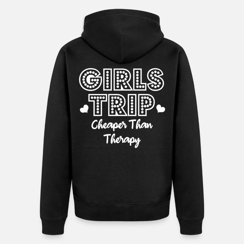 Girls Trip Cheaper Than Therapy - Veste à capuche bio Premium Unisexe - noir