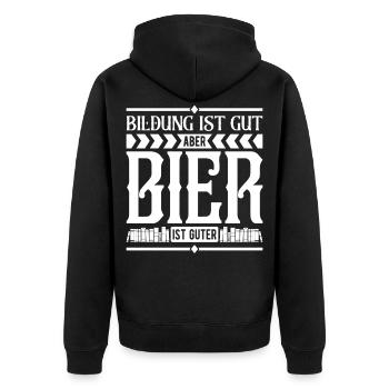 Bildung Ist Gut Aber Bier Ist Guter - Unisex Premium Bio Zip Hoodie - Schwarz - Hinten - Nico (187cm)