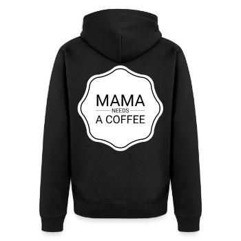 Mama Needs A Coffee Mom Life Mommy - Unisex Premium Organic Zip Hoodie - black - Back - Nico (187cm)