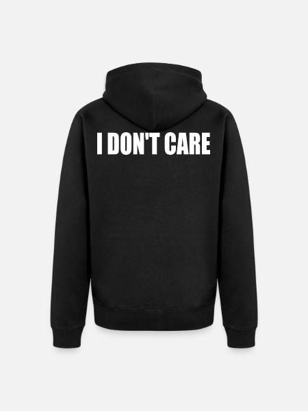 I dont care - Unisex Premium Organic Zip Hoodie - black