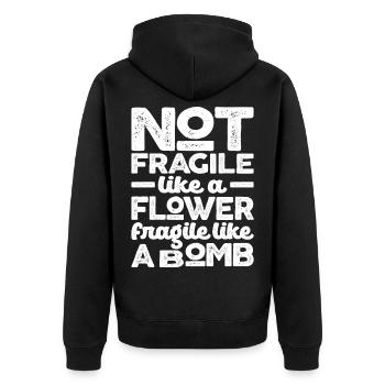 Not Fragile Like a Flower Fragile Like a Bomb - Unisex Premium Organic Zip Hoodie - black - Back - Nico (187cm)