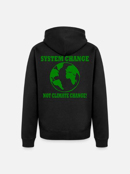 system change not climate change - Unisex Premium Organic Zip Hoodie - black