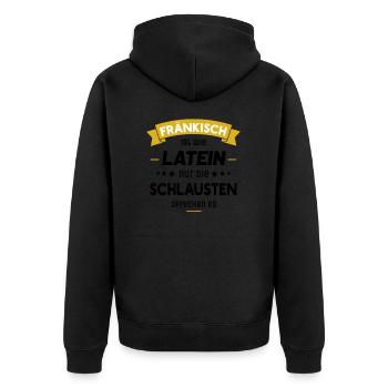 Fränkisch ist wie Latein nur die Schlausten sprech - Unisex Premium Bio Zip Hoodie - Schwarz - Hinten - Nico (187cm)