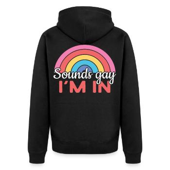 Sounds gay I´m in, Gay, Pride - Unisex Premium Bio Zip Hoodie - Schwarz - Hinten - Nico (187cm)