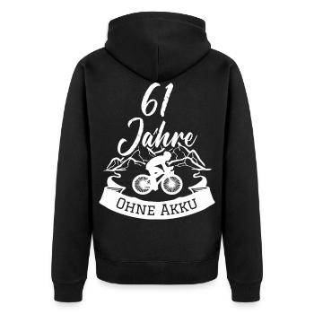 61 Jahre ohne Akku - Unisex Premium Bio Zip Hoodie - Schwarz - Hinten - Nico (187cm)