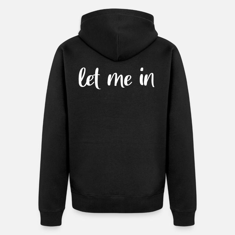 Let me en - Veste à capuche bio Premium Unisexe - noir