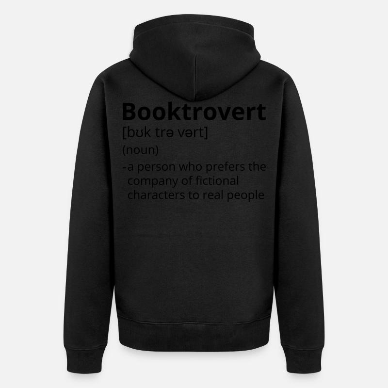 Booktrovert Definition Description - Veste à capuche bio Premium Unisexe - noir