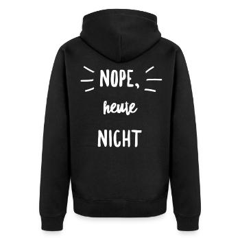 Nein, heute nicht Lustige Sprüche - Unisex Premium Bio Zip Hoodie - Schwarz - Hinten - Nico (187cm)