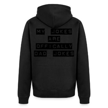 My Jokes Are Officially Dad Jokes - Unisex Premium Organic Zip Hoodie - black - Back - Nico (187cm)