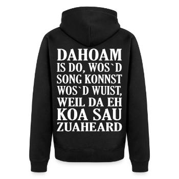 Dahoam is do... - Unisex Premium Bio Zip Hoodie - Schwarz - Hinten - Nico (187cm)