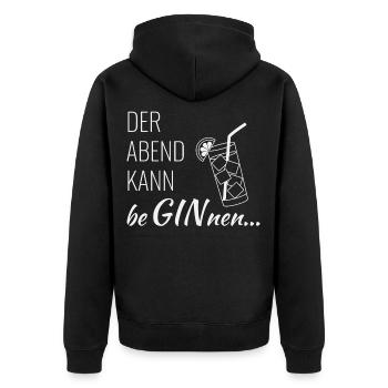 Gin - Der Abend kann beginnen - Unisex Premium Bio Zip Hoodie - Schwarz - Hinten - Nico (187cm)