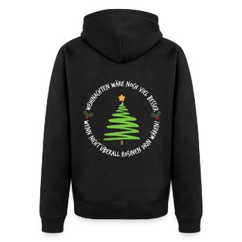 Weihnachten wäre noch viel besser, wenn nicht ... - Unisex Premium Bio Zip Hoodie - Schwarz - Hinten - Nico (187cm)