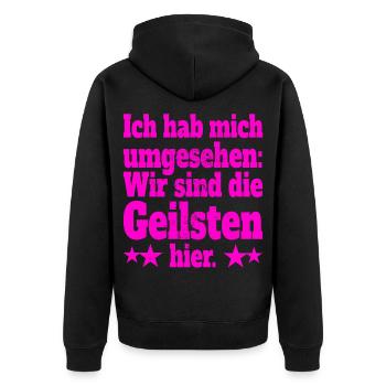 Ich Hab Mich Umgesehen Wir Sind Die Geilsten Hier - Unisex Premium Bio Zip Hoodie - Schwarz - Hinten - Nico (187cm)