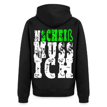 Ein Scheiß muss ich - Unisex Premium Bio Zip Hoodie - Schwarz - Hinten - Nico (187cm)