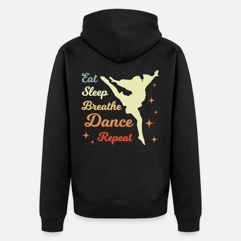 Eat Sleep Dance Repeat - Unisex Premium Bio Zip Hoodie - Schwarz