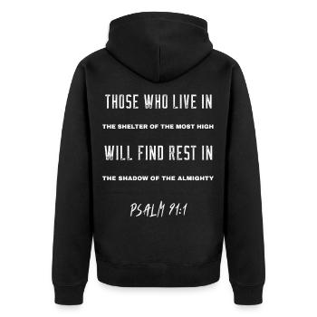 Shelter of the Most High: Psalm 91:1 - Unisex Premium Organic Zip Hoodie - black - Back - Nico (187cm)
