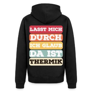 "Lasst Mich Durch Ich Glaub Da Ist Thermik" Bunt - Unisex Premium Bio Zip Hoodie - Schwarz - Hinten - Nico (187cm)