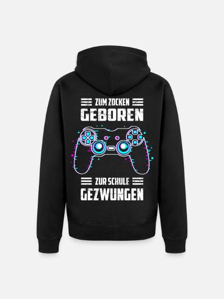 Zum Zocken Geboren, zur Schule Gezwungen - Unisex Premium Bio Zip Hoodie - Schwarz