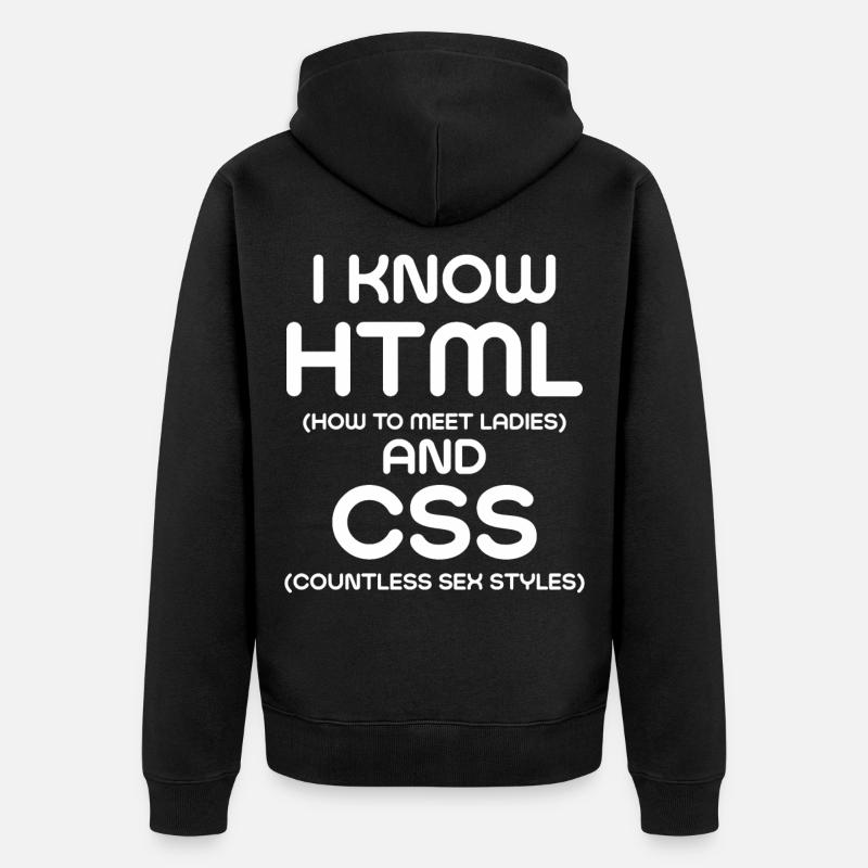 I Know HTML and CSS - Unisex Premium Organic Zip Hoodie - black