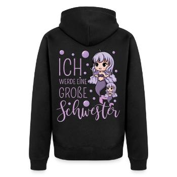 Ich werde eine große Schwester Meerjungfrau - Unisex Premium Bio Zip Hoodie - Schwarz - Hinten - Nico (187cm)