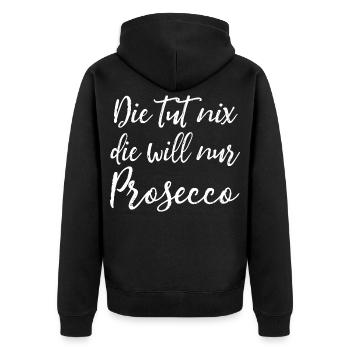 Die tut nix, die will nur Prosecco Damen Spruch - Unisex Premium Bio Zip Hoodie - Schwarz - Hinten - Nico (187cm)