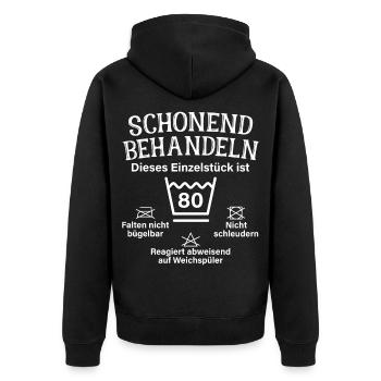 Schonend Behandeln Achtzig Geschenk 80. Geburtstag - Unisex Premium Bio Zip Hoodie - Schwarz - Hinten - Nico (187cm)