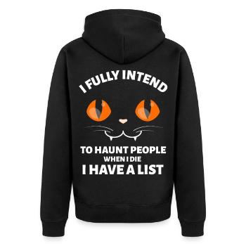 J’AI BIEN L’INTENTION DE HANTER LES GENS QUAND JE SUIS LE CHAT - Veste à capuche bio Premium Unisexe - noir - Dos - Nico (187cm)