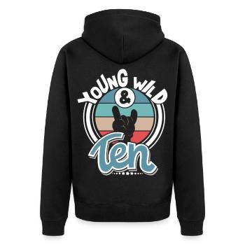 10 Jahre Kinder Young Wild And Ten - Unisex Premium Bio Zip Hoodie - Schwarz - Hinten - Nico (187cm)