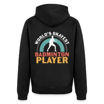 Der okayeste Badmintonspieler der Welt - Unisex Premium Bio Zip Hoodie - Schwarz - Hinten - Nico (187cm)