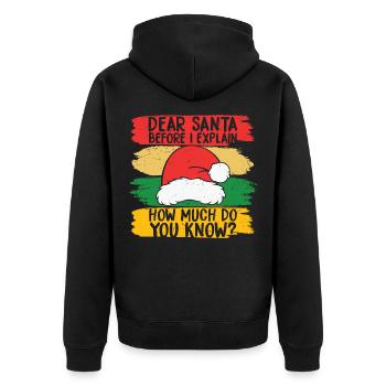 Dear Santa How Much Do You Know - Unisex Premium Organic Zip Hoodie - black - Back - Nico (187cm)